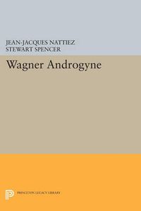 Cover image for Wagner Androgyne