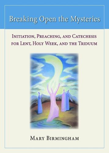 Cover image for Breaking Open the Mysteries