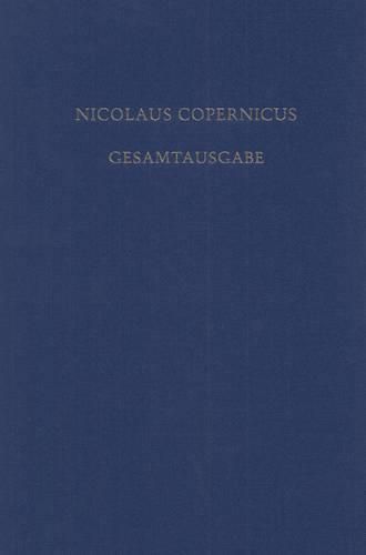 Cover image for Receptio Copernicana: Texte Zur Aufnahme Der Copernicanischen Theorie. Kommentare Und Deutsche UEbersetzungen