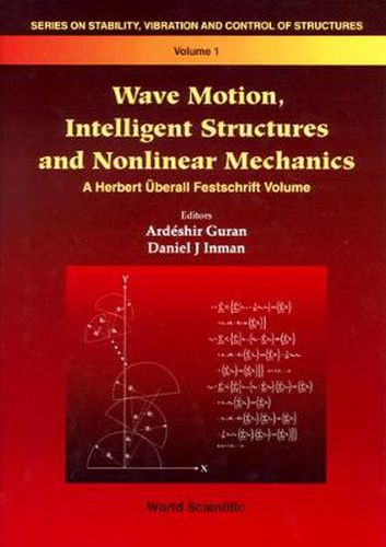 Cover image for Wave Motion, Intelligent Structures And Nonlinear Mechanics