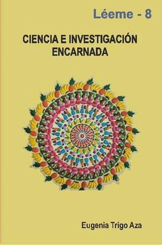 Cover image for Ciencia e Investigacion Encarnada