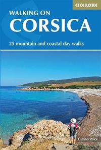 Cover image for Walking on Corsica: 25 mountain and coastal day walks