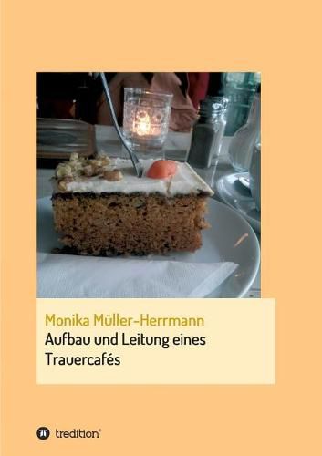 Cover image for Aufbau und Leitung eines Trauercafes