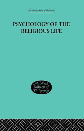 Cover image for Psychology of the Religious Life