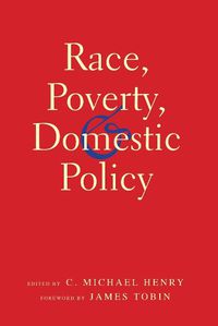 Cover image for Race, Poverty, and Domestic Policy