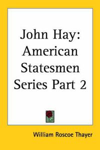 Cover image for John Hay Vol 2