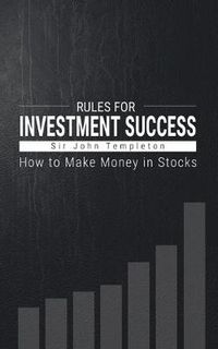 Cover image for How to Make Money in Stocks: Rules for Investment Success