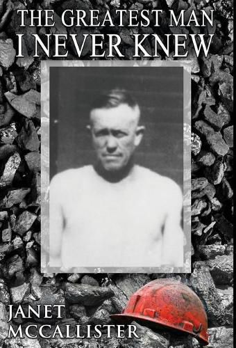 Cover image for The Greatest Man I Never Knew