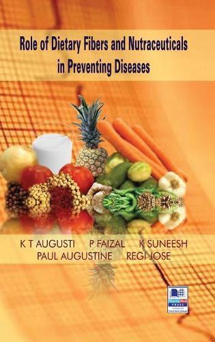 Cover image for Role of Dietary Fibers and Nutraceuticals in Preventing Diseases