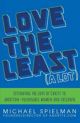 Cover image for Love the Least (a Lot)