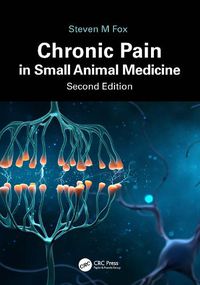 Cover image for Chronic Pain in Small Animal Medicine