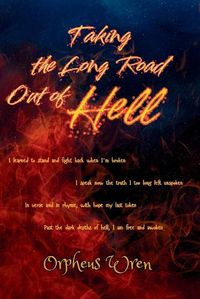 Cover image for Taking the Long Road Out of Hell