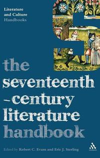 Cover image for The Seventeenth-Century Literature Handbook