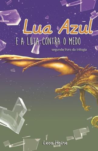 Cover image for Lua Azul E a Luta Contra O Medo