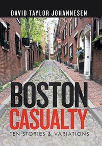 Cover image for Boston Casualty: Ten Stories & Variations