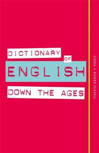 Cover image for Dictionary of English Down the Ages