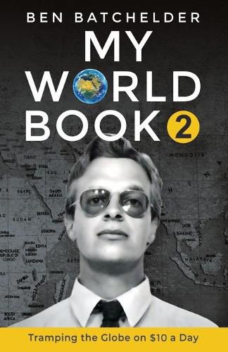 Cover image for My World Book 2: Tramping the Globe on $10 a Day