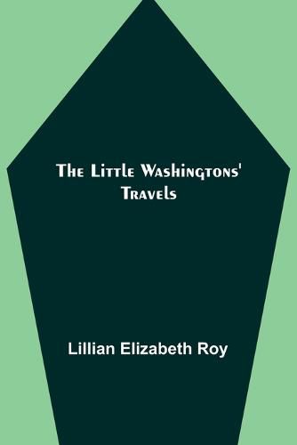 Cover image for The Little Washingtons' Travels