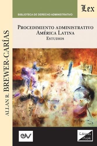 Cover image for PROCEDIMIENTO ADMINISTRATIVO. AMERICA LATINA. Estudios