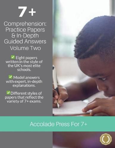 Cover image for 7+ Comprehension: Practice Papers & In-Depth Guided Answers: Volume 2