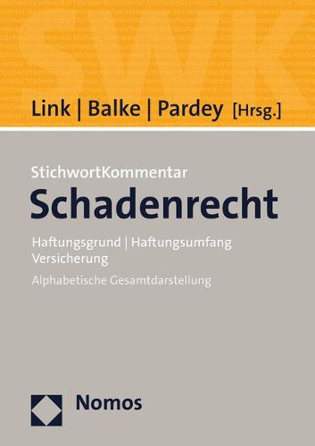 Cover image for Schadenrecht: Haftungsgrund / Haftungsumfang / Versicherung