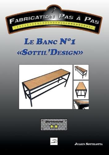 Cover image for Le Banc N Degrees1 Sottil'Design