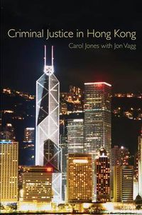 Cover image for Criminal Justice in Hong Kong