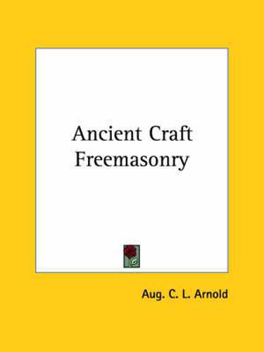 Cover image for Ancient Craft Freemasonry