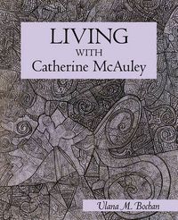 Cover image for Living with Catherine McAuley