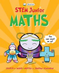 Cover image for Basher STEM Junior: Maths