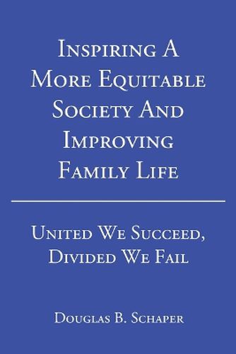 Cover image for Inspiring A More Equitable Society And Improving Family Life