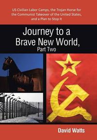 Cover image for Journey to a Brave New World, Part Two