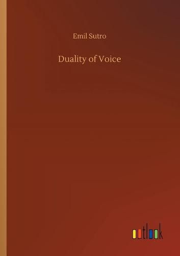 Cover image for Duality of Voice