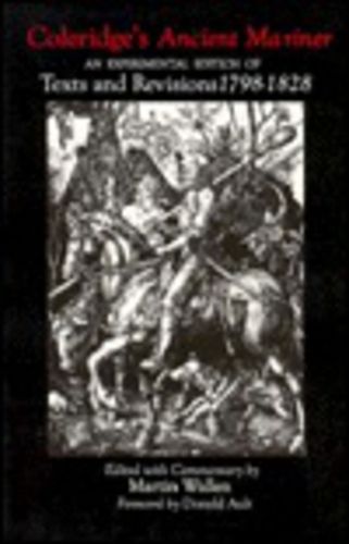 Cover image for Coleridge's  Ancient Mariner: An Experimental Edition of Texts and Revisions, 1798-1828