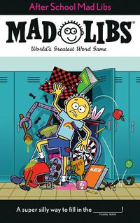 Cover image for After School Mad Libs: World's Greatest Word Game