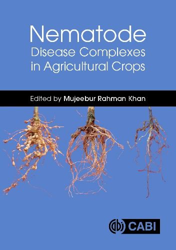 Cover image for Nematode Disease Complexes in Agricultural Crops