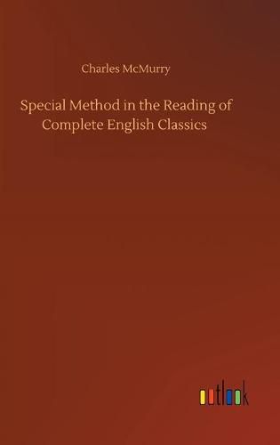 Cover image for Special Method in the Reading of Complete English Classics