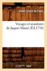 Cover image for Voyages Et Avantures de Jaques Masse (Ed.1710)