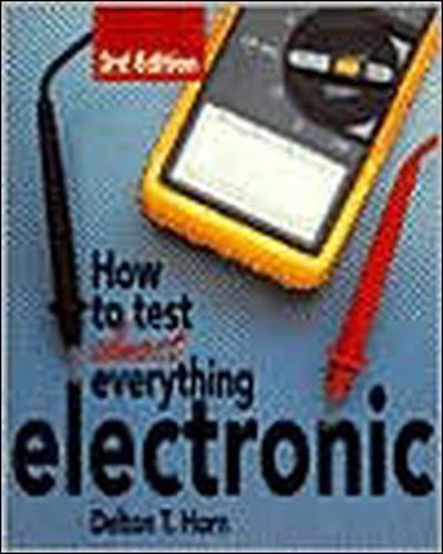 Cover image for How to Test Almost Anything Electronic