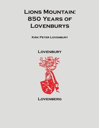 Cover image for Lions Mountain, 850 Years of Lovenburys