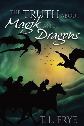 Cover image for The Truth About Magik and Dragons