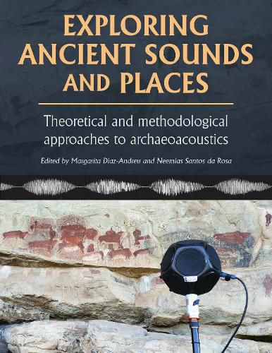 Cover image for Exploring Ancient Sounds and Places