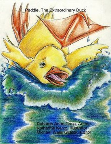 Cover image for Paddle, The Extraordinary Duck