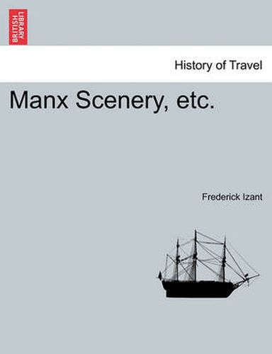 Cover image for Manx Scenery, Etc.