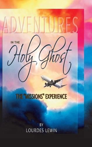 Cover image for Adventures in the Holy Ghost