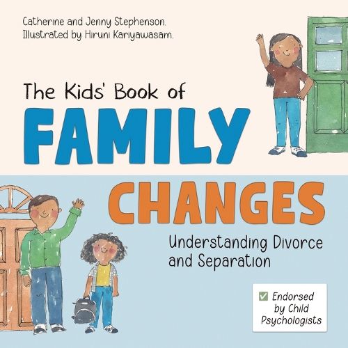 Cover image for The Kids' Book of Family Changes. Understanding Divorce and Separation and Managing Feelings