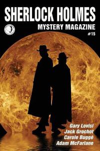 Cover image for Sherlock Holmes Mystery Magazine #15