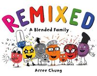 Cover image for Remixed  A Blended Family