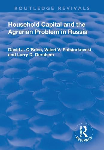 Household Capital and the Agrarian Problem in Russia