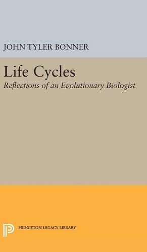 Cover image for Life Cycles: Reflections of an Evolutionary Biologist